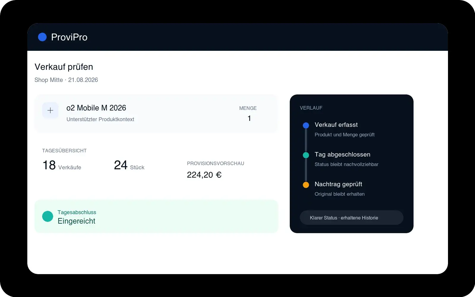 ProviPro-Verkaufsablauf mit Prüfung, Tagesabschluss und protokolliertem Nachtrag.